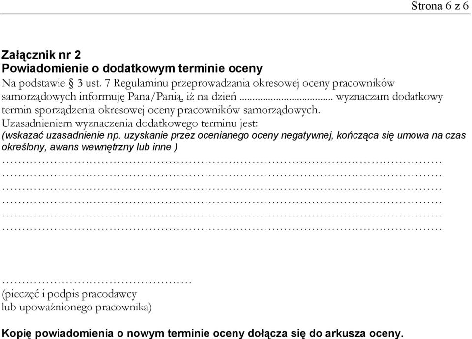 .. wyznaczam dodatkowy termin sporządzenia okresowej oceny pracowników samorządowych.