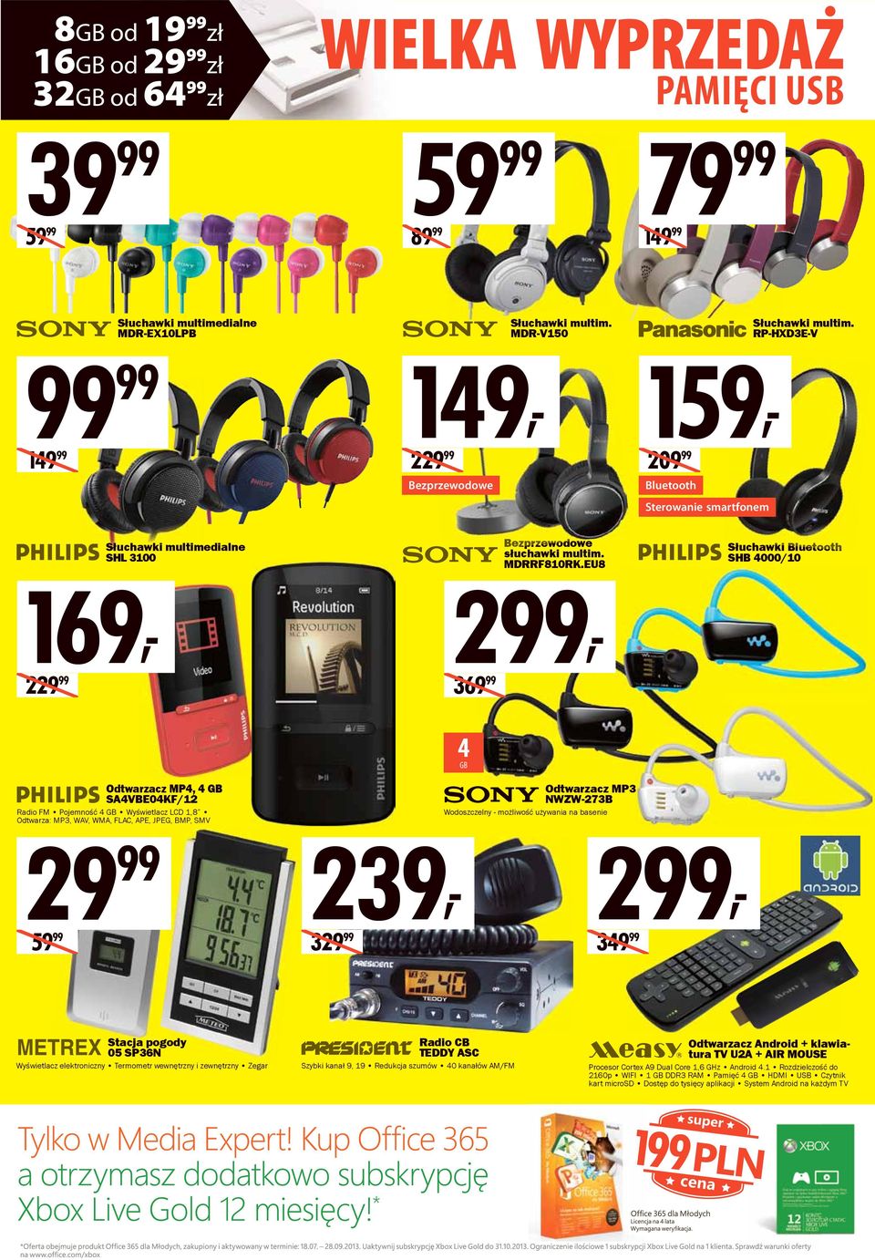 EU8 Słuchawki Bluetooth SHB 4000/10 4GB Odtwarzacz MP4, 4 GB SA4VBE04KF/12 Radio FM Pojemność 4 GB Wyświetlacz LCD 1,8 Odtwarza: MP3, WAV, WMA, FLAC, APE, JPEG, BMP, SMV 29 99 Odtwarzacz MP3