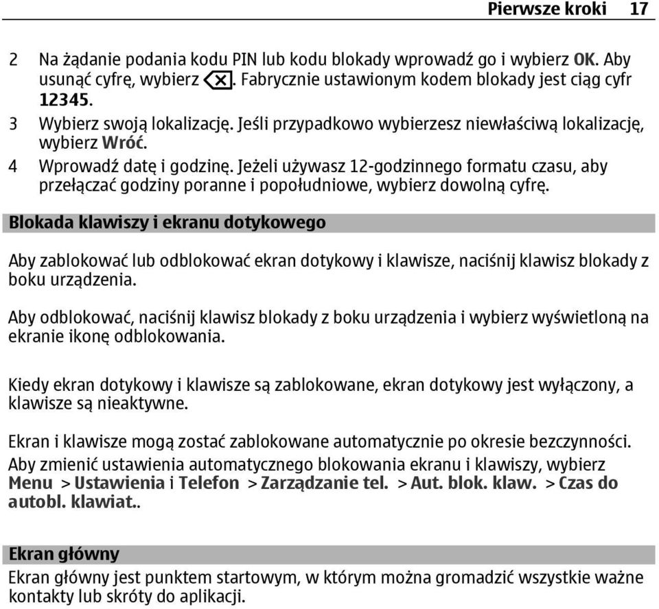 Jeżeli używasz 12-godzinnego formatu czasu, aby przełączać godziny poranne i popołudniowe, wybierz dowolną cyfrę.