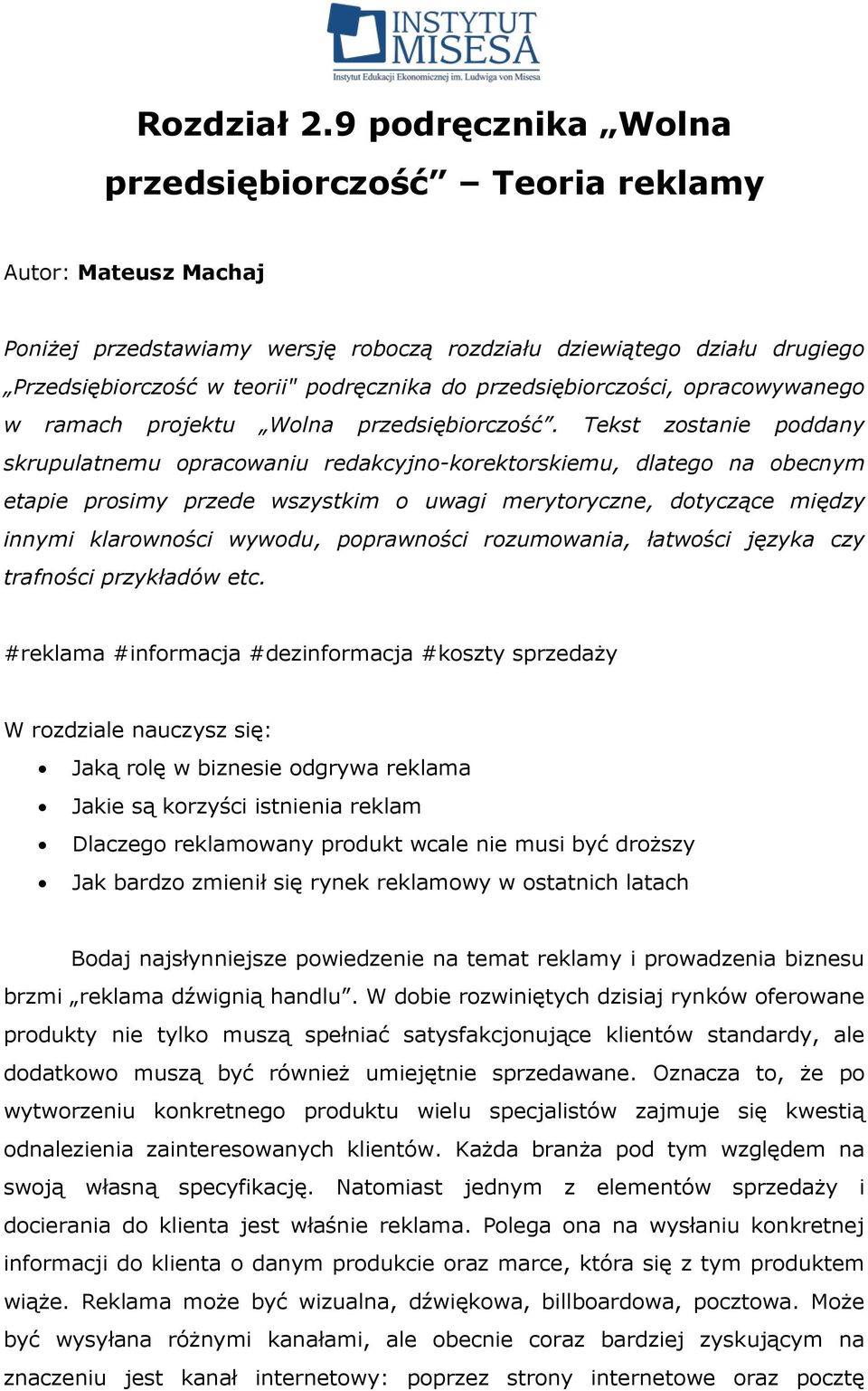przedsiębiorczości, opracowywanego w ramach projektu Wolna przedsiębiorczość.