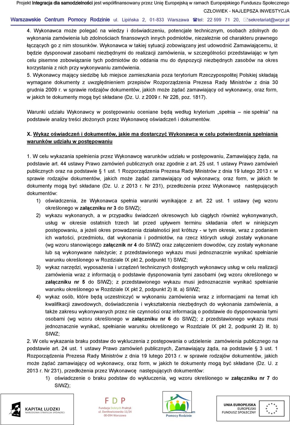 łączących go z nim stosunków.