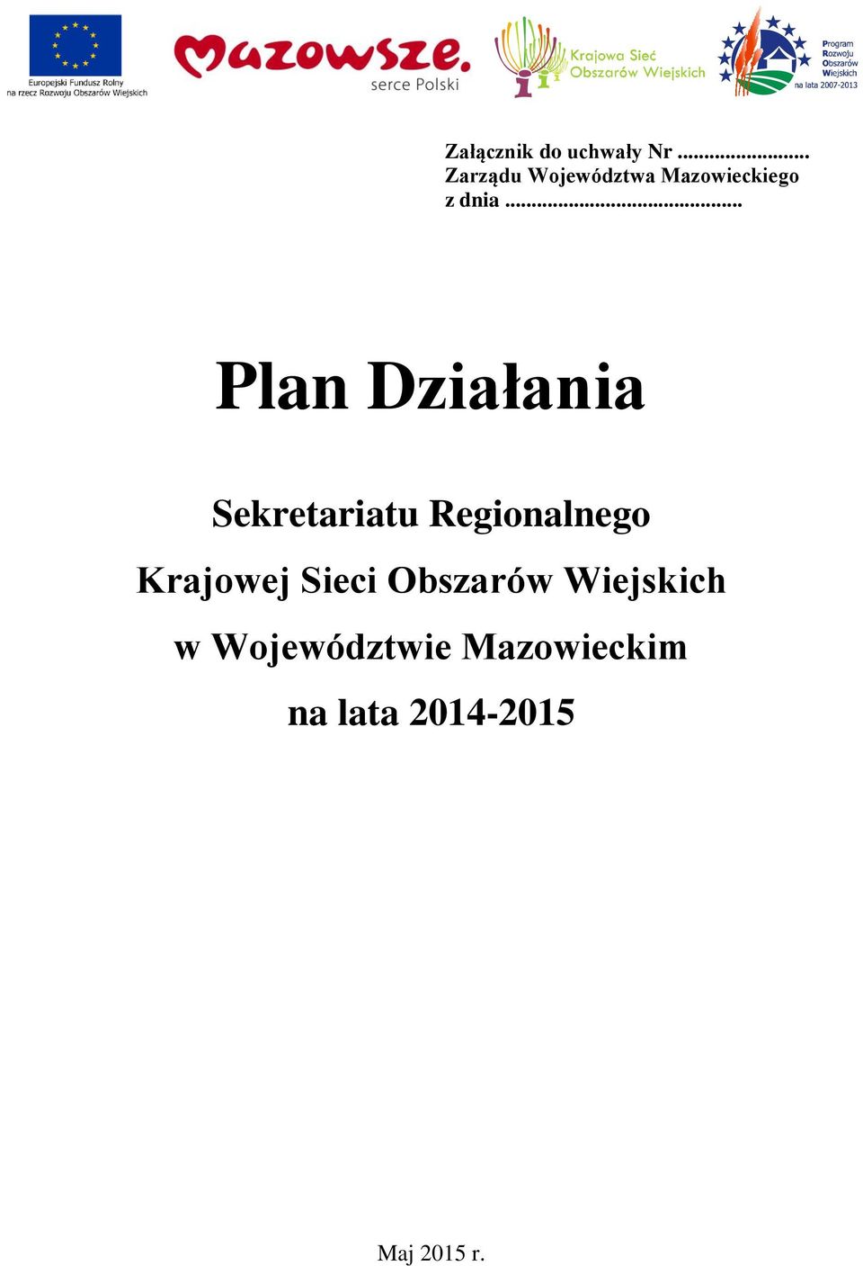 .. Plan Działania Sekretariatu Regionalnego