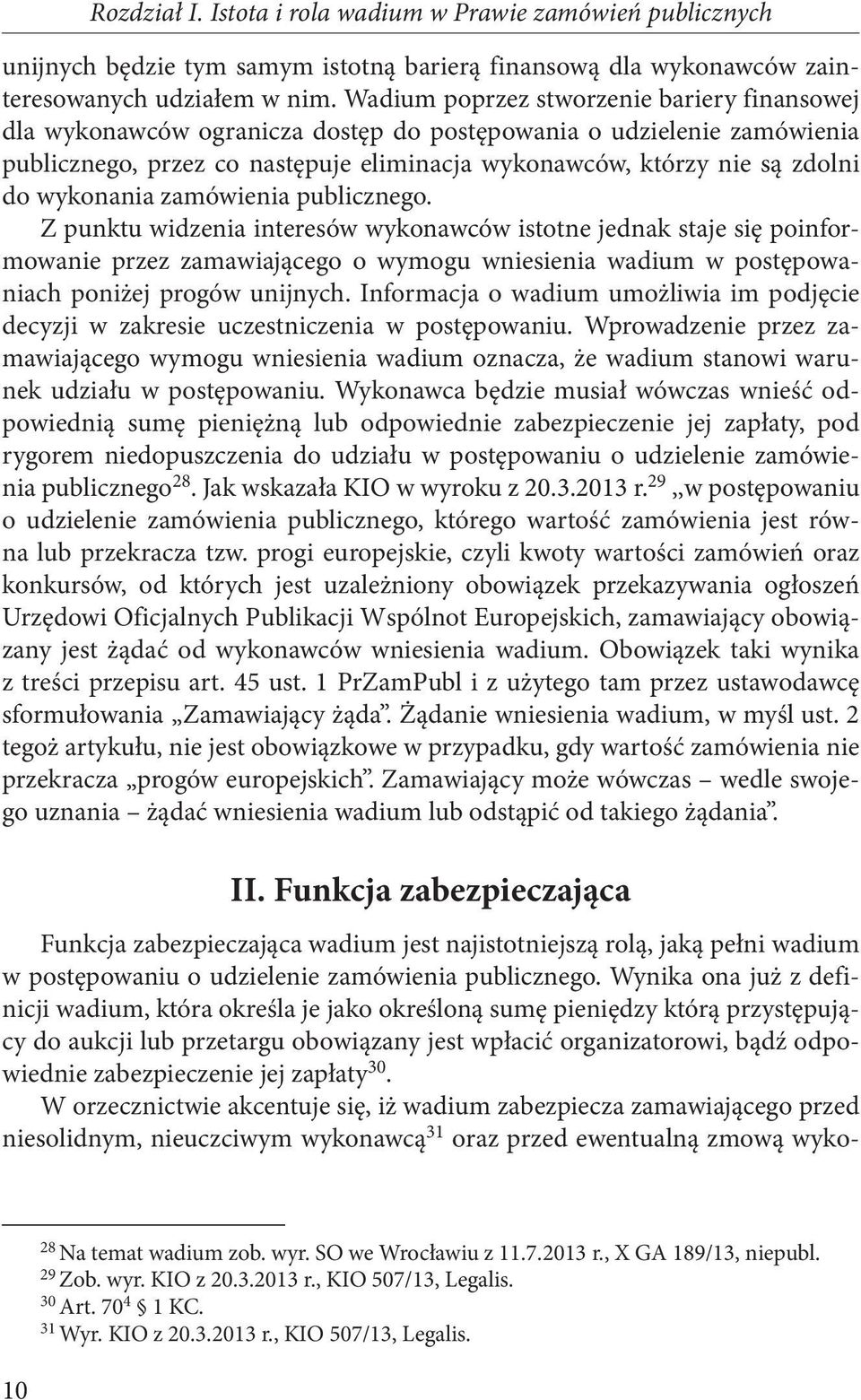 wykonania zamówienia publicznego.