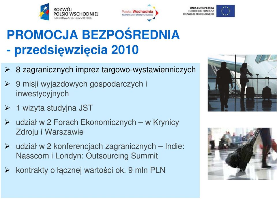 studyjna JST udział w 2 Forach Ekonomicznych w Krynicy Zdroju i Warszawie udział w 2