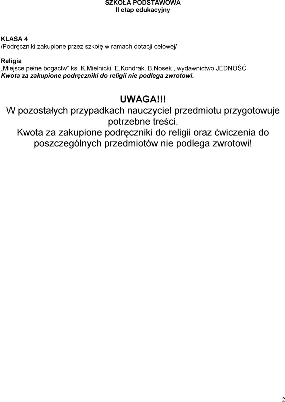 dotacji celowej/ Miejsce pełne bogactw ks. K.