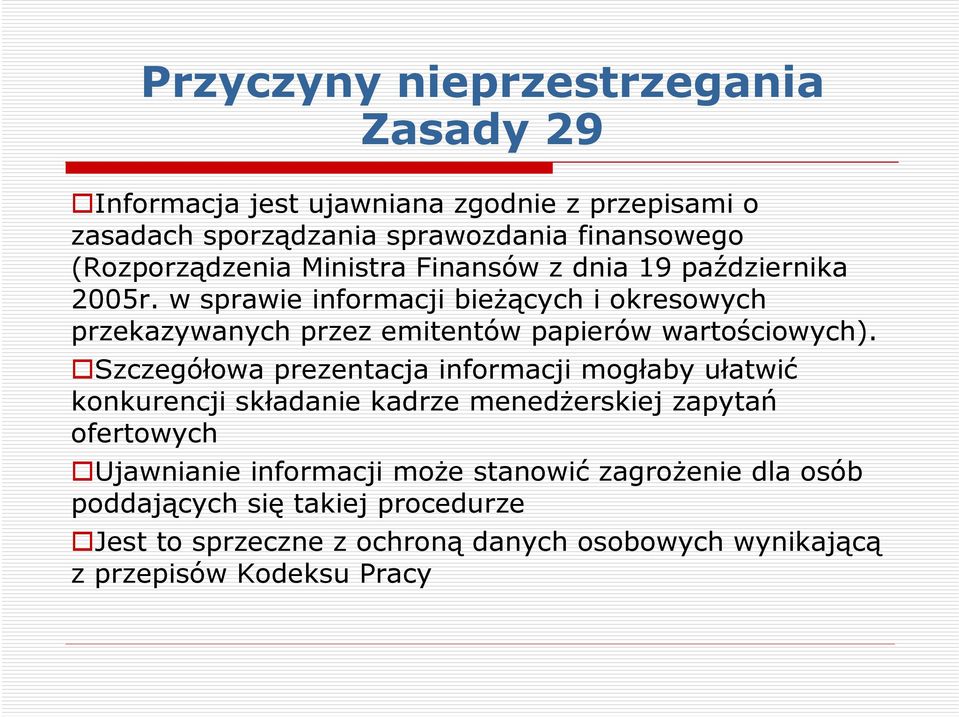 w sprawie informacji bieżących i okresowych przekazywanych przez emitentów papierów wartościowych).