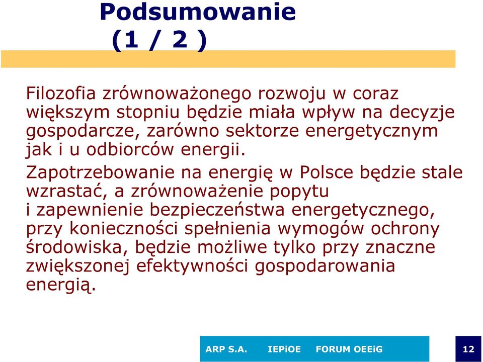 Zapotrzebowanie na energię w Polsce będzie stale wzrastać, a zrównoważenie popytu i zapewnienie bezpieczeństwa