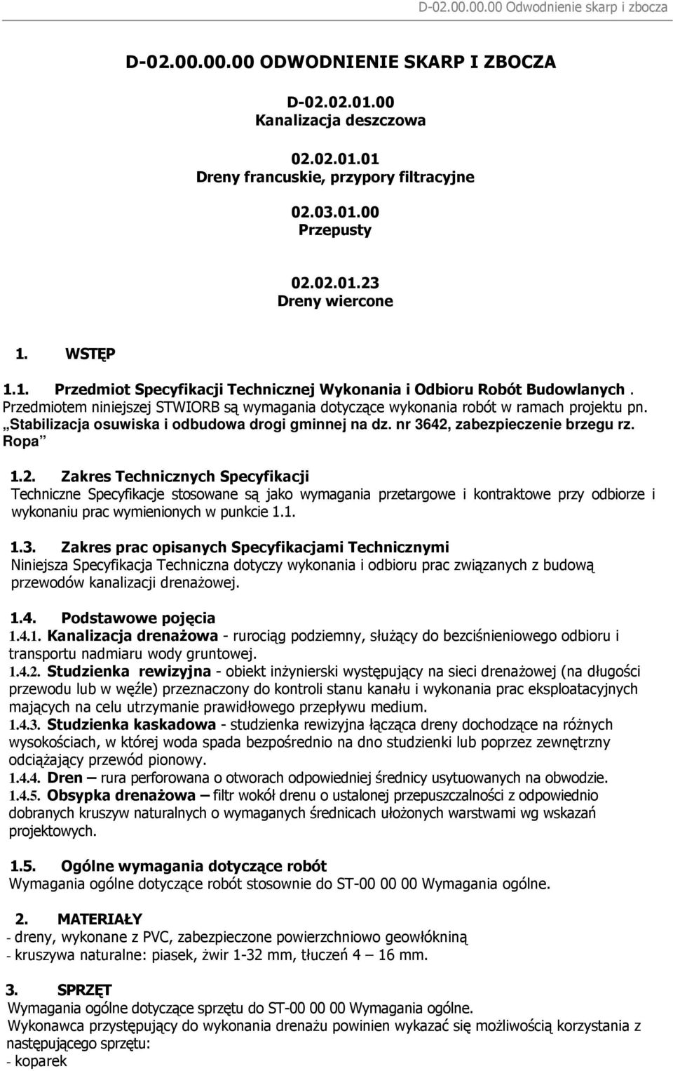 zabezpieczenie brzegu rz. Ropa 1.2.