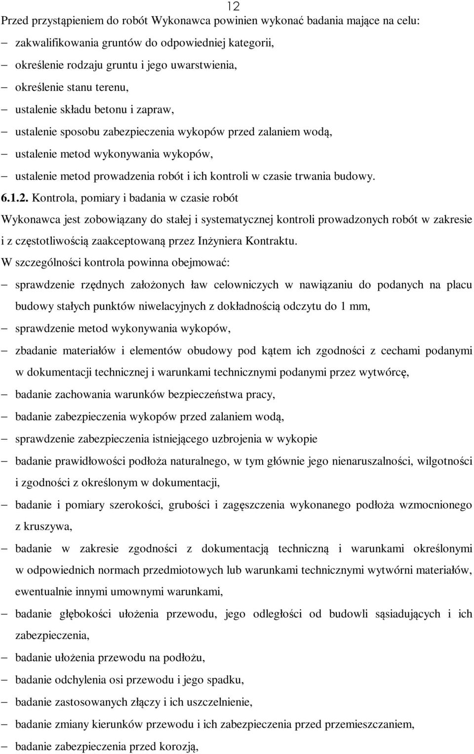 trwania budowy. 6.1.2.