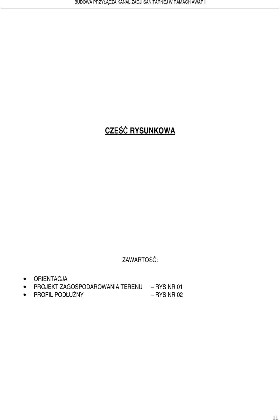 ZAGOSPODAROWANIA TERENU