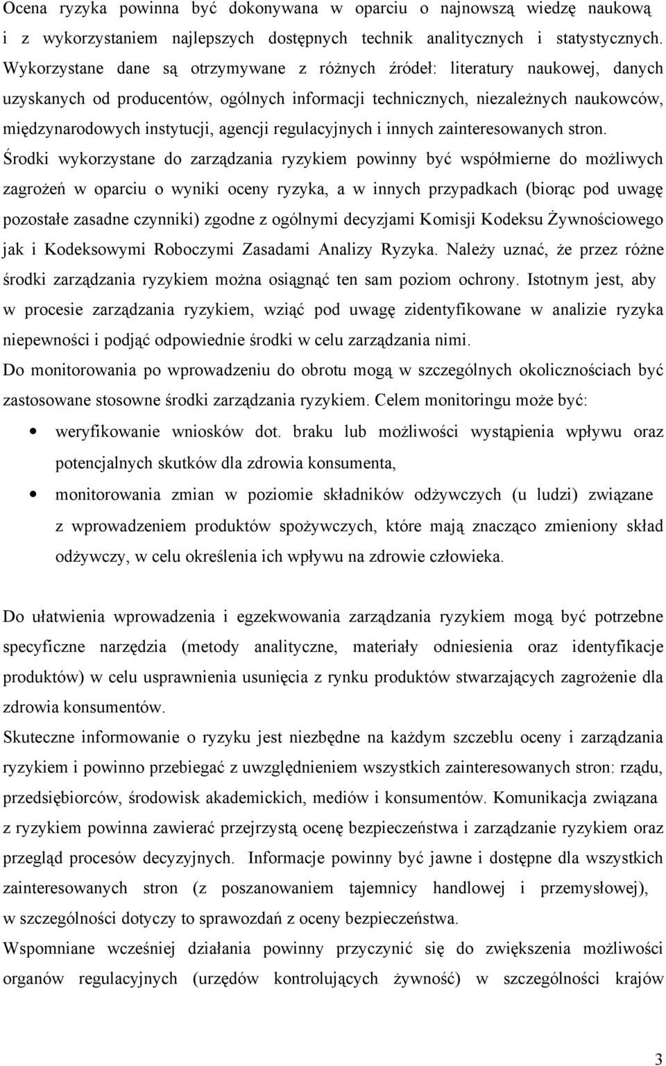 agencji regulacyjnych i innych zainteresowanych stron.