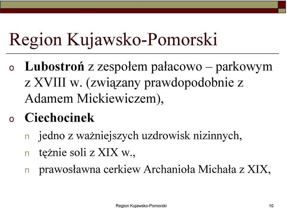 jedn z ważniejszych uzdrwisk nizinnych, tężnie sli z XIX w.