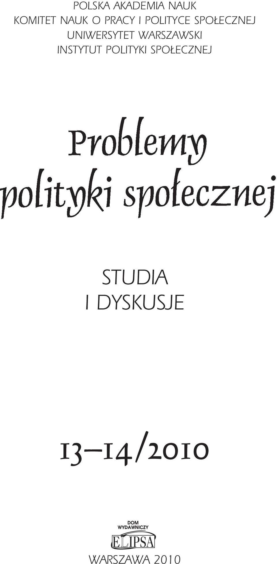 WARSZAWSKI INSTYTUT POLITYKI SPO ECZNEJ