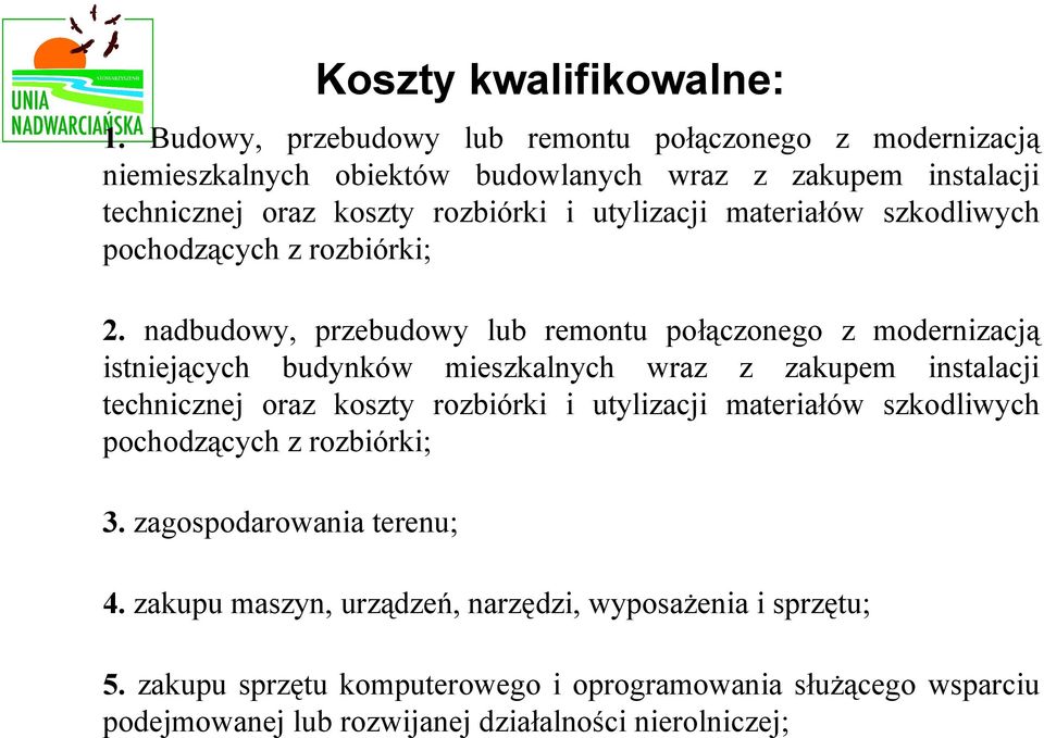 materiałów szkodliwych pochodzących z rozbiórki; 2.