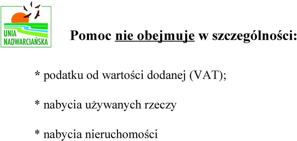 wartości dodanej (VAT); *