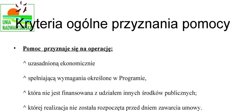 Programie, ^ która nie jest finansowana z udziałem innych środków