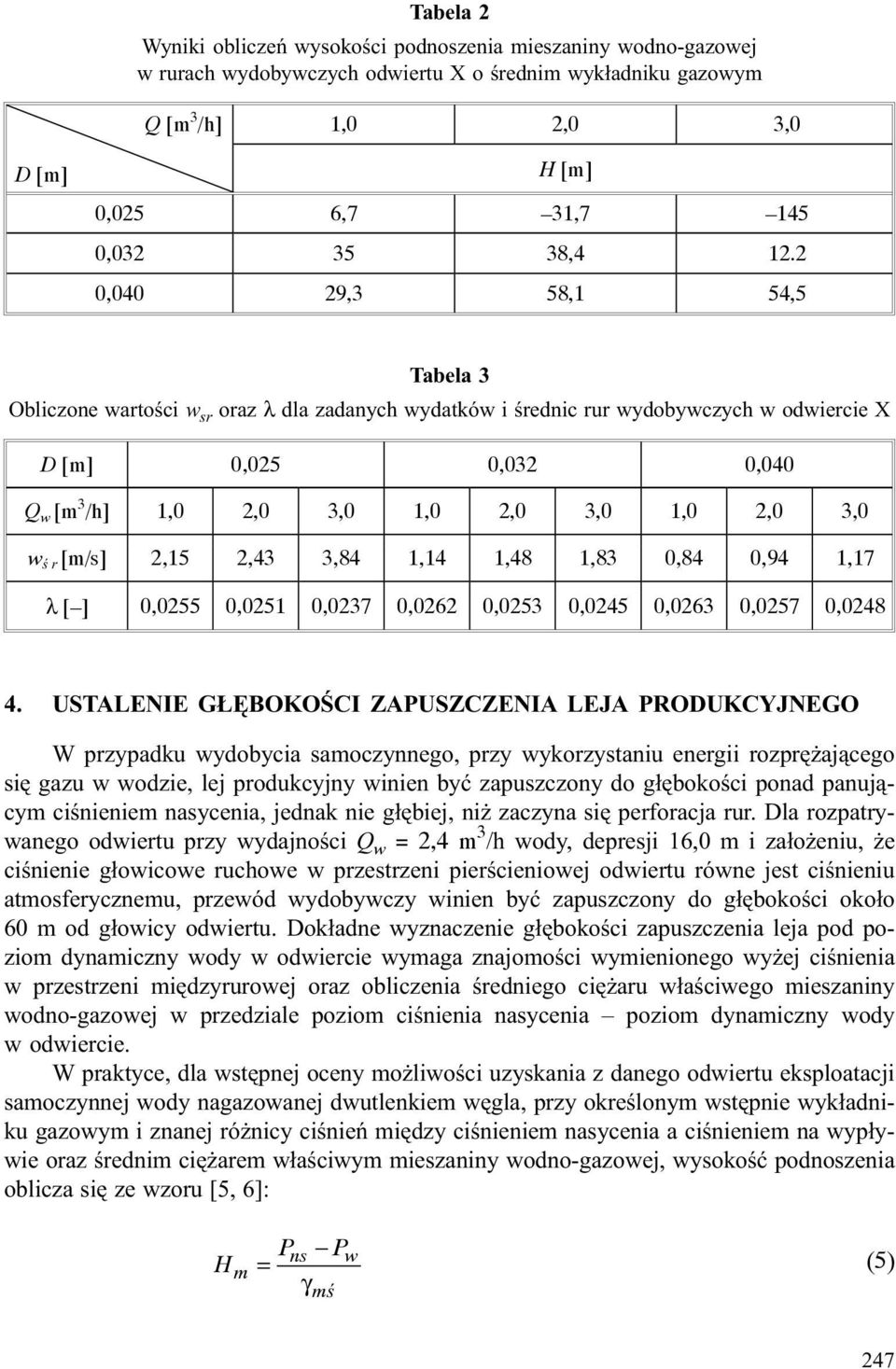 [m/s],15,43 3,84 1,14 1,48 1,83 0,84 0,94 1,17 λ [ ] 0,055 0,051 0,037 0,06 0,053 0,045 0,063 0,057 0,048 4.