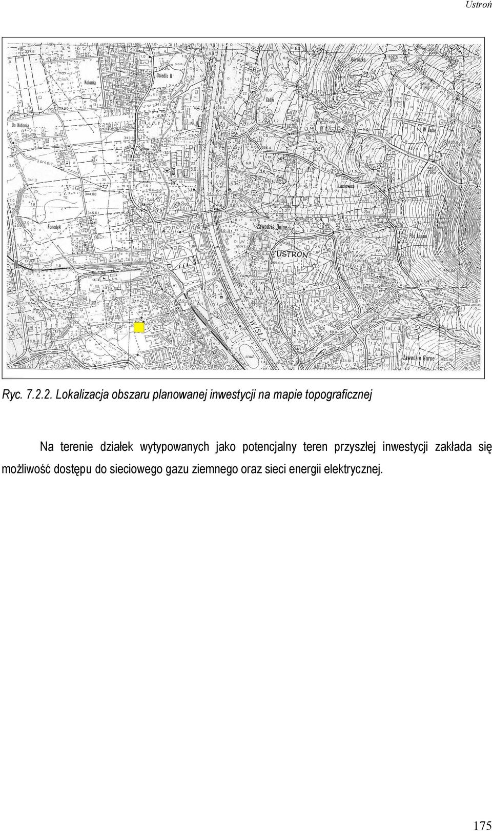 topograficznej Na terenie działek wytypowanych jako