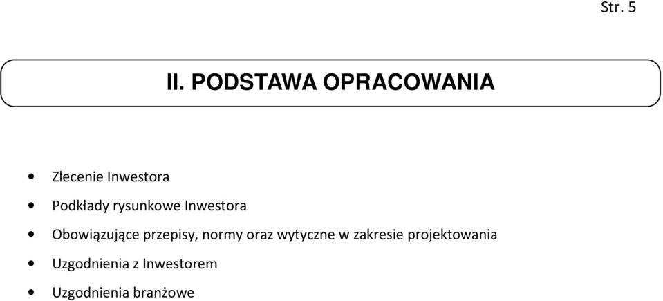 rysunkowe Inwestora Obowiązujące przepisy, normy