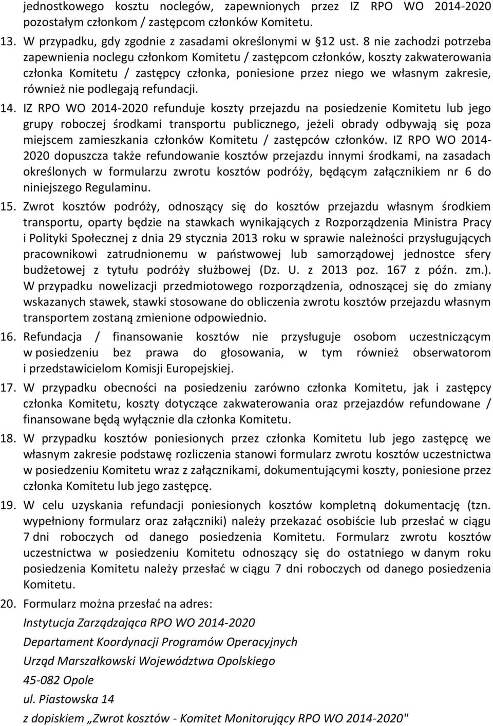 podlegają refundacji. 14.