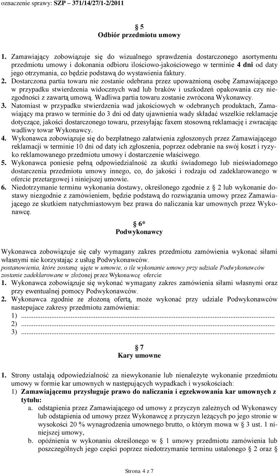 podstawą do wystawienia faktury. 2.