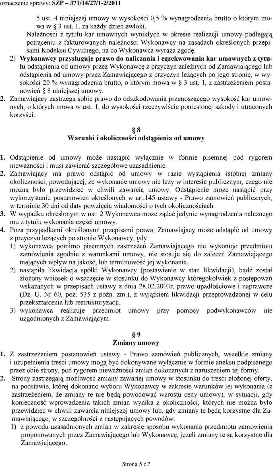 wyraża zgodę.