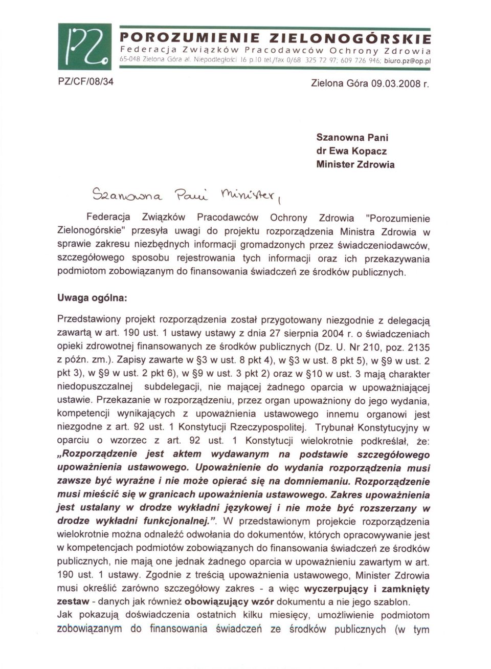 '( l Federacja Zwiazków Pracodawców Ochrony Zdrowia "Porozumienie Zielonogórskie" przesyla uwagi do projektu rozporzadzenia Ministra Zdrowia w sprawie zakresu niezbednych informacji gromadzonych