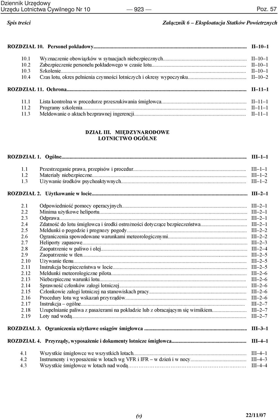 Personel Ochrona... pok adowy... II 10 1 II 11-1 10.1 11.1 Wyznaczenie Lista kontrolna obowi zków w procedurze w sytuacjach przeszukiwania niebezpiecznych... mig owca... II 10 1 II 11-1 10.2 11.