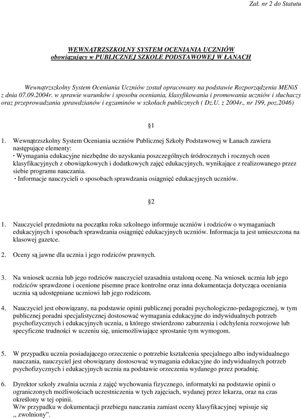 , nr 199, poz.2046) 1 1.