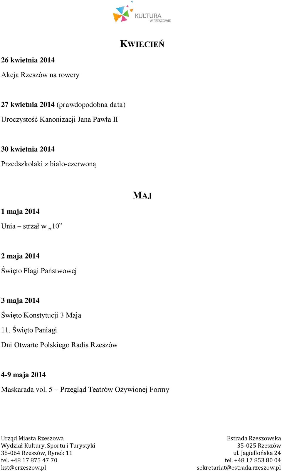 strzał w 10 2 maja 2014 Święto Flagi Państwowej 3 maja 2014 Święto Konstytucji 3 Maja 11.