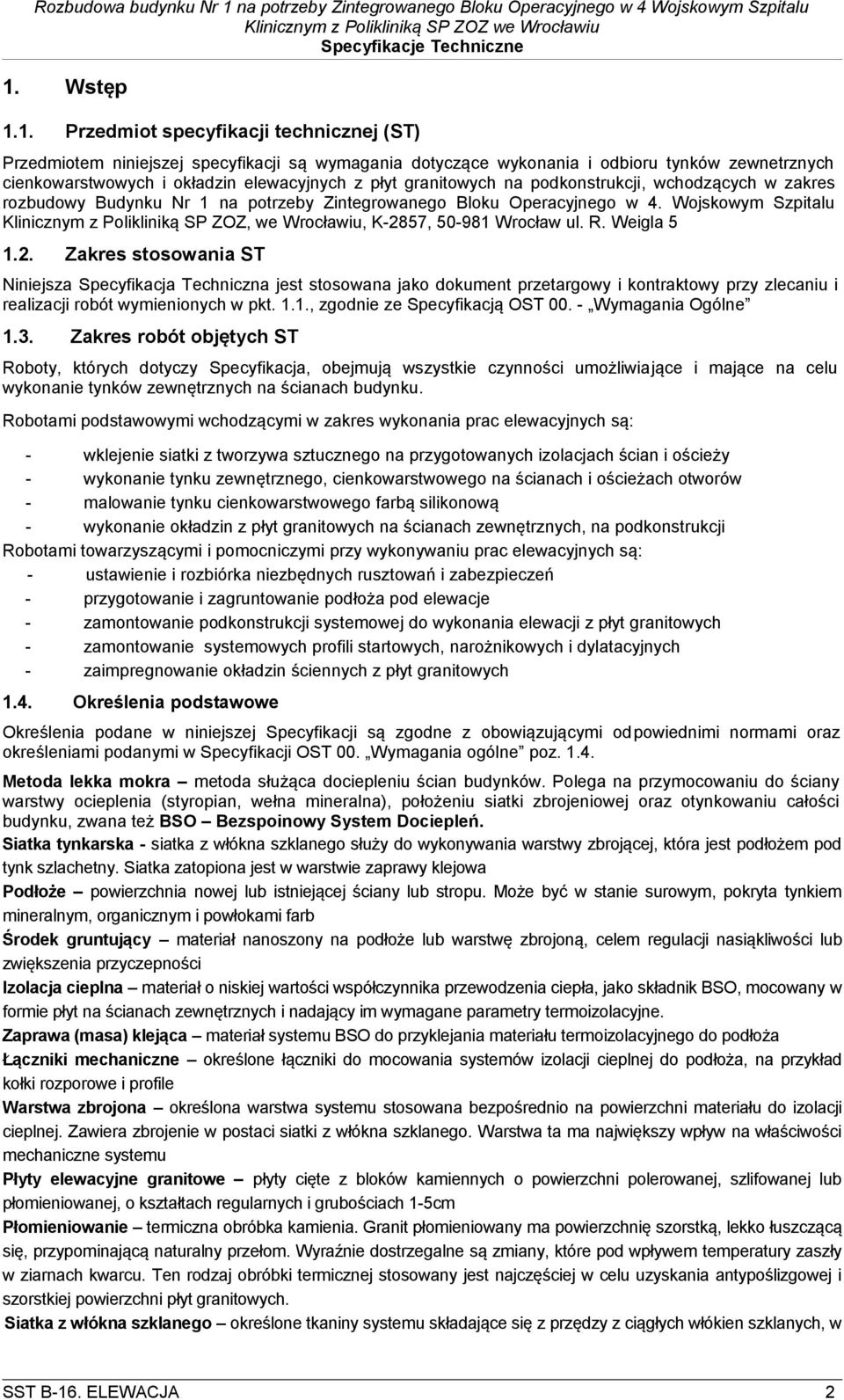 Wojskowym Szpitalu Klinicznym z Polikliniką SP ZOZ, we Wrocławiu, K-28