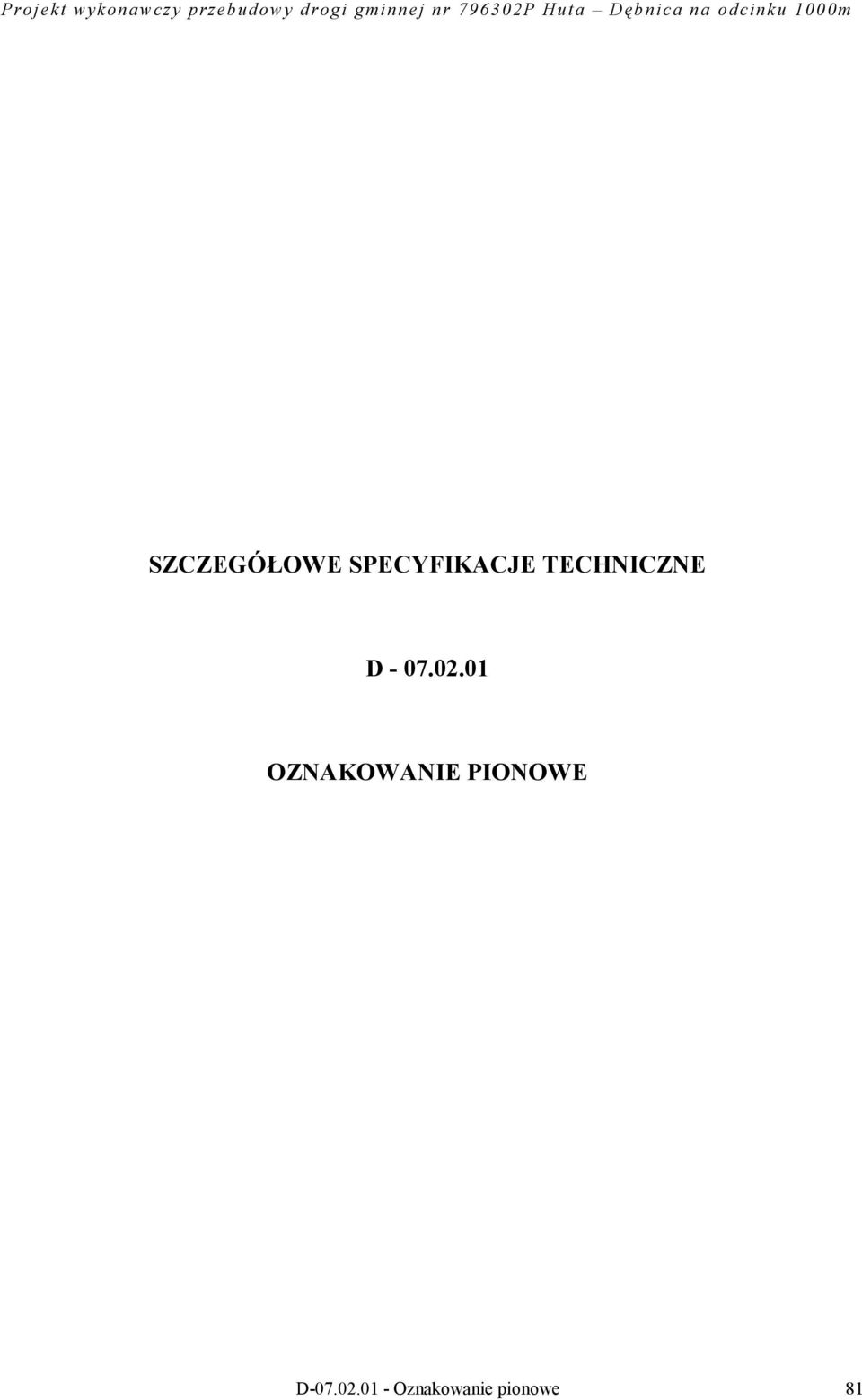 01 OZNAKOWANIE PIONOWE