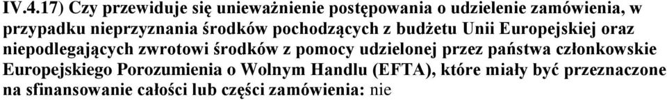 zwrotowi środków z pomocy udzielonej przez państwa członkowskie Europejskiego Porozumienia o