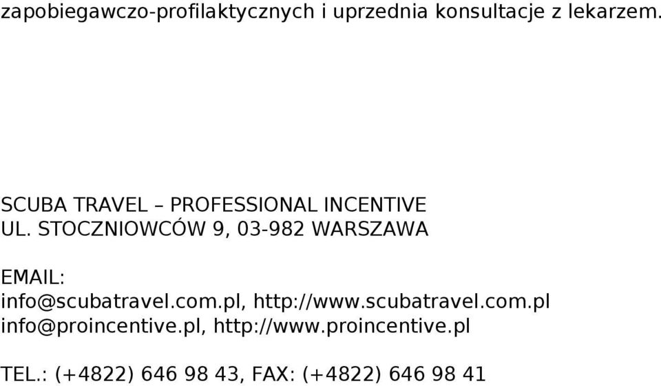 SCUBA TRAVEL PROFESSIONAL INCENTIVE UL.