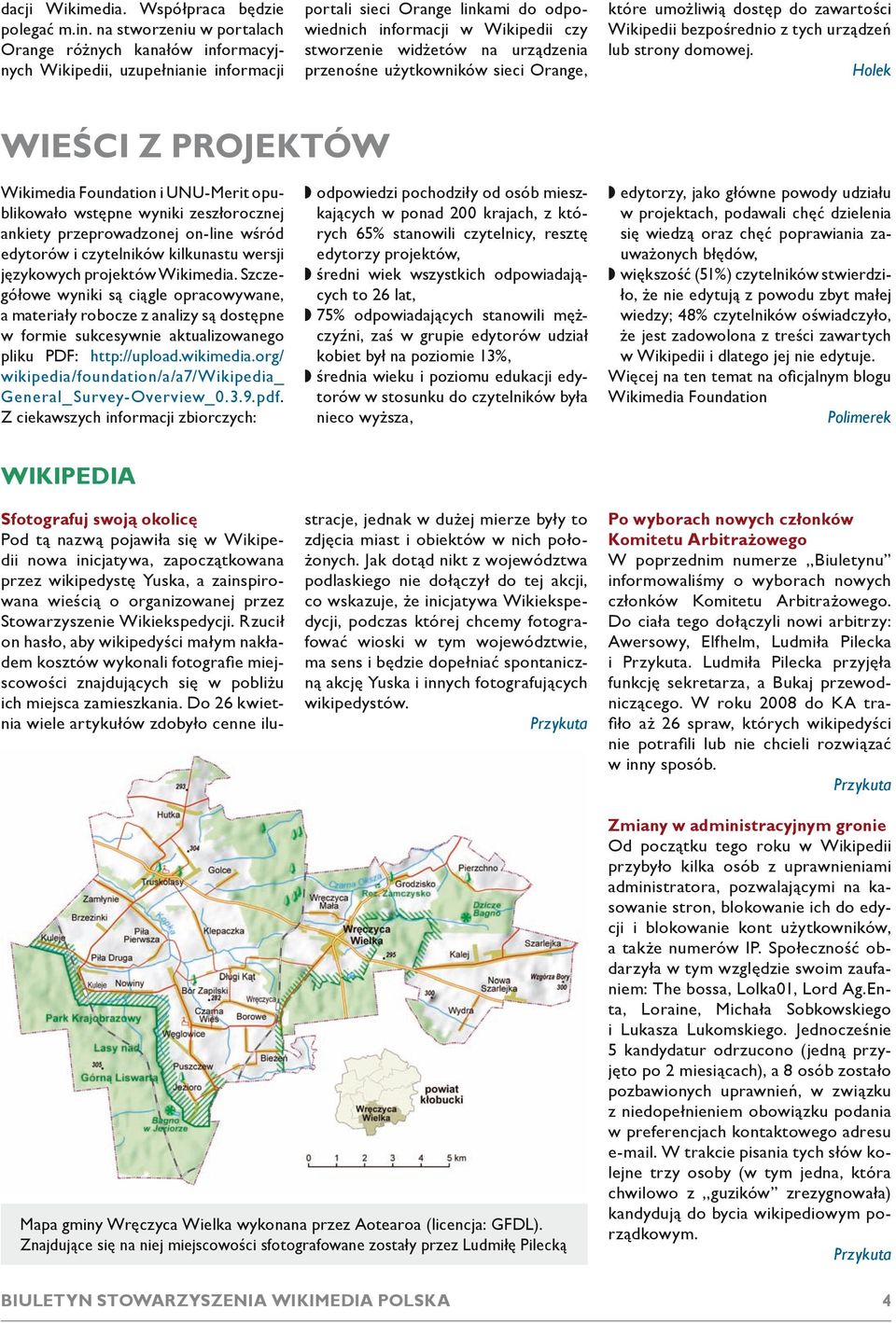 urządzenia przenośne użytkowników sieci Orange, które umożliwią dostęp do zawartości Wikipedii bezpośrednio z tych urządzeń lub strony domowej.