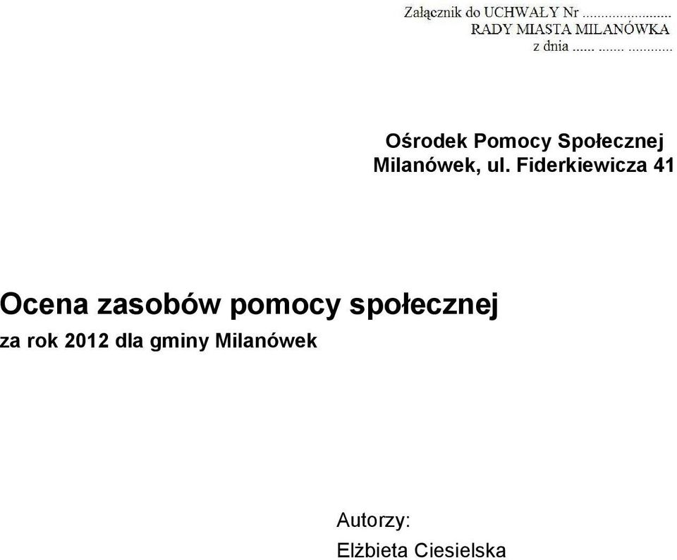 pomocy społecznej za rok 2012 dla