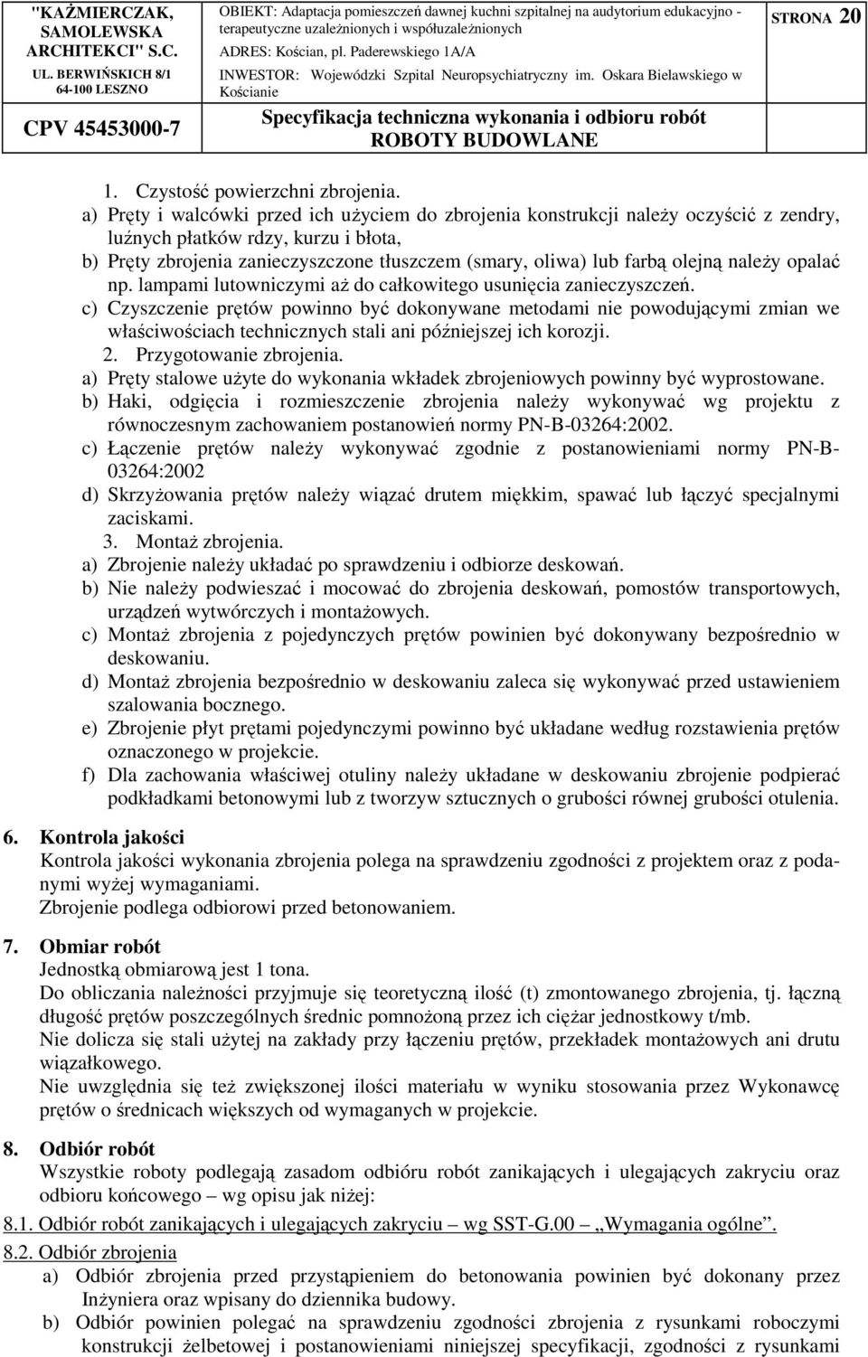 olejną należy opalać np. lampami lutowniczymi aż do całkowitego usunięcia zanieczyszczeń.