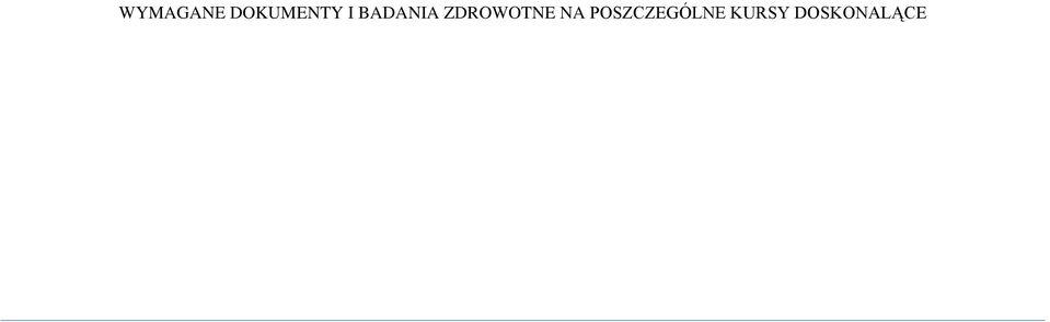BADANIA ZDROWOTNE
