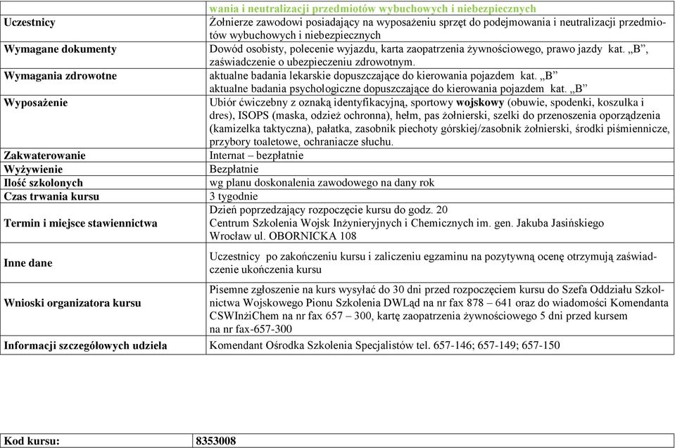 B, zaświadczenie o ubezpieczeniu aktualne badania lekarskie dopuszczające do kierowania pojazdem kat. B aktualne badania psychologiczne dopuszczające do kierowania pojazdem kat.