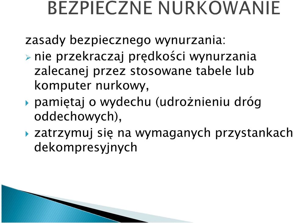 nurkowy, pamiętaj o wydechu (udrożnieniu dróg