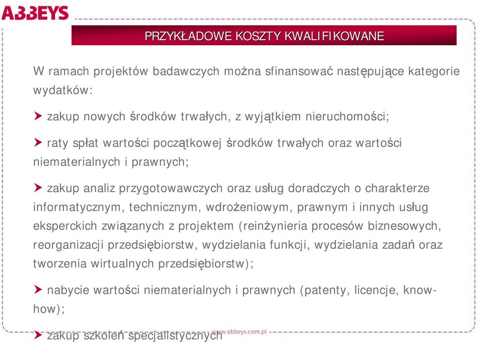 informatycznym, technicznym, wdrożeniowym, prawnym i innych usług eksperckich związanych z projektem (reinżynieria procesów biznesowych, reorganizacji przedsiębiorstw,