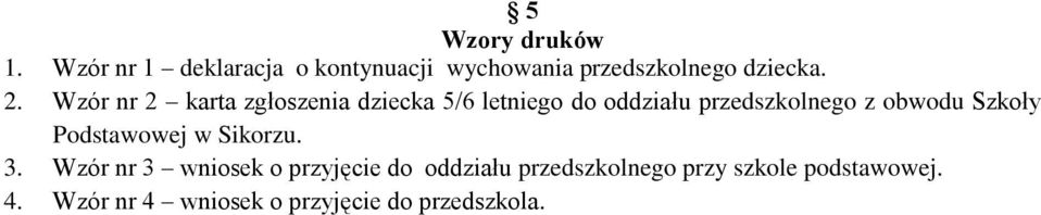Wzór nr 2 karta zgłoszenia dziecka 5/6 letniego do oddziału przedszkolnego z obwodu