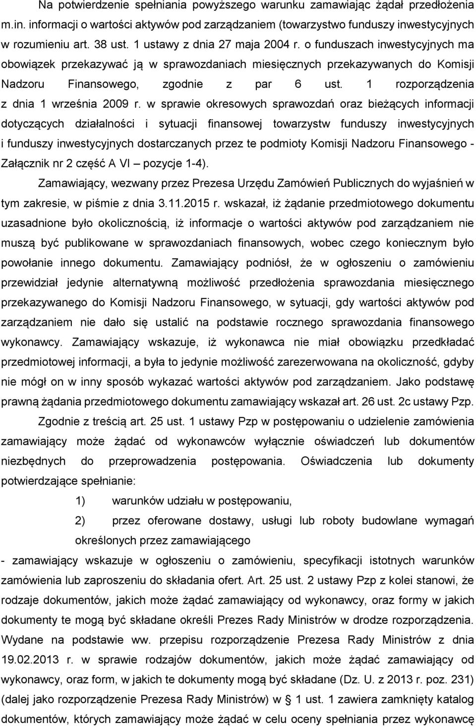 1 rozporządzenia z dnia 1 września 2009 r.