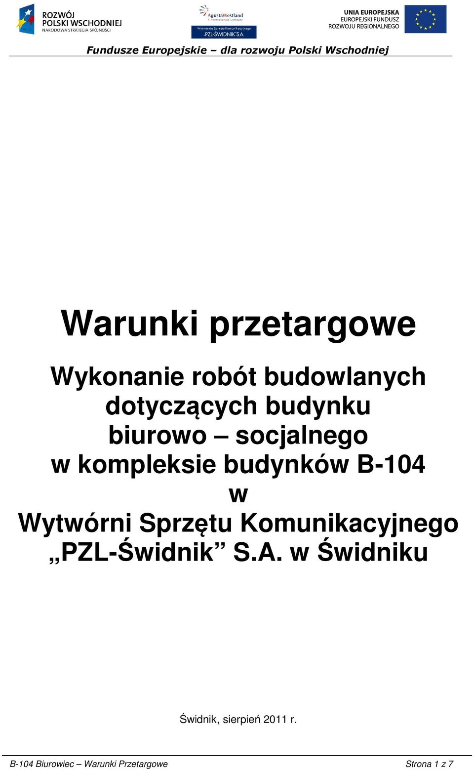 Wytwórni Sprzętu Komunikacyjnego PZL-Świdnik S.A.