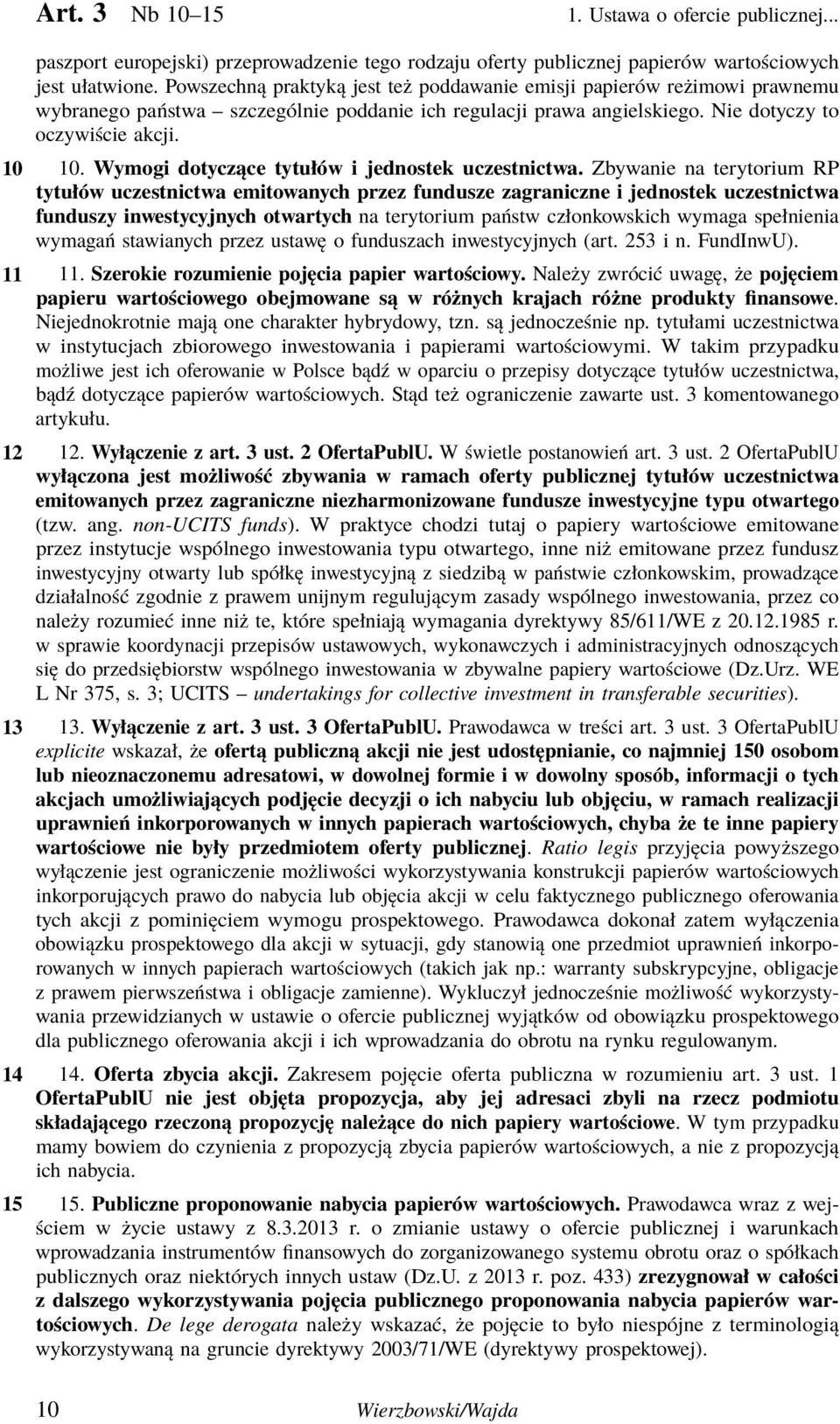 Wymogi dotyczące tytułów i jednostek uczestnictwa.