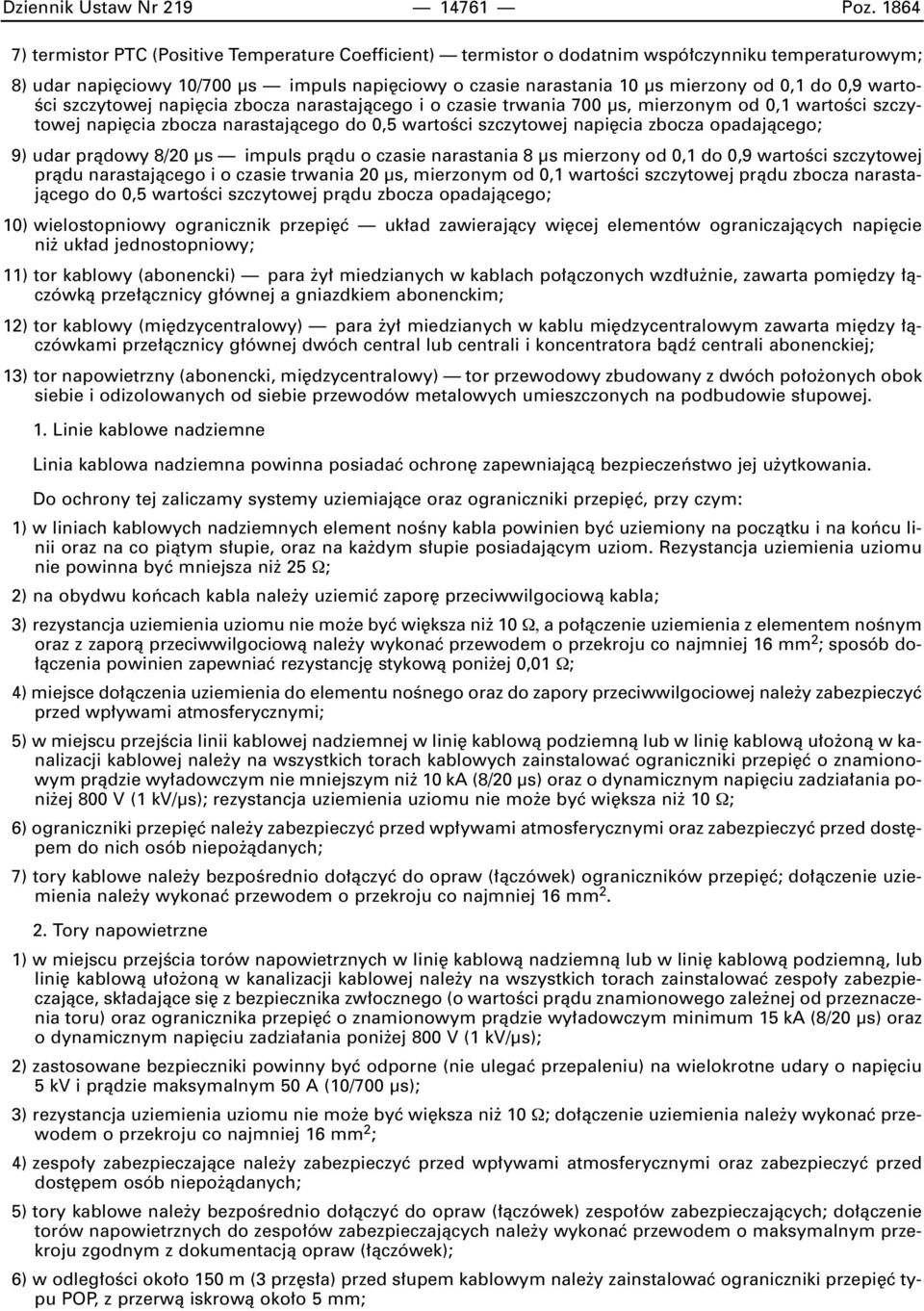 0,9 warto- Êci szczytowej napi cia zbocza narastajàcego i o czasie trwania 700 µs, mierzonym od 0,1 wartoêci szczytowej napi cia zbocza narastajàcego do 0,5 wartoêci szczytowej napi cia zbocza