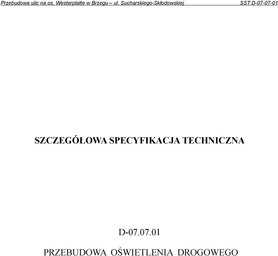 TECHNICZNA D-07.