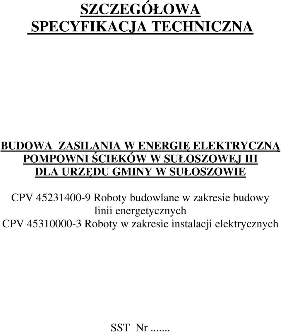 SUŁOSZOWIE CPV 45231400-9 Roboty budowlane w zakresie budowy linii