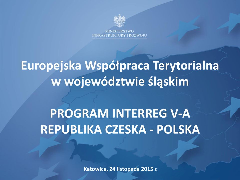 śląskim PROGRAM INTERREG V-A