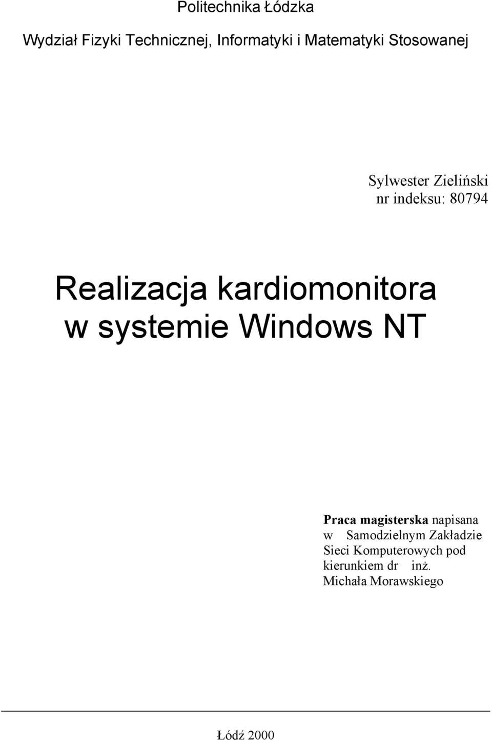 kardiomonitora w systemie Windows NT Praca magisterska napisana w
